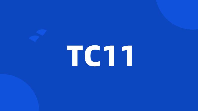 TC11
