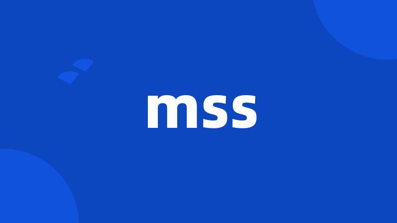 mss