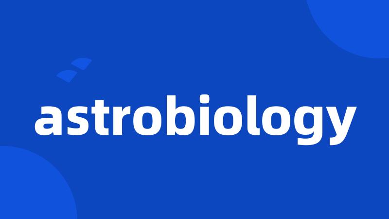 astrobiology