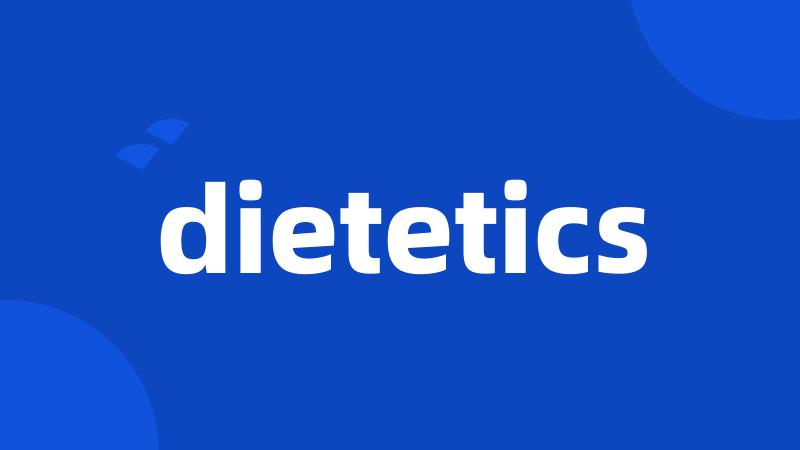 dietetics