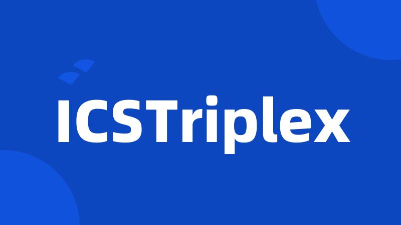 ICSTriplex