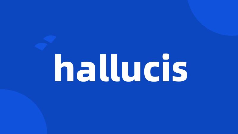 hallucis