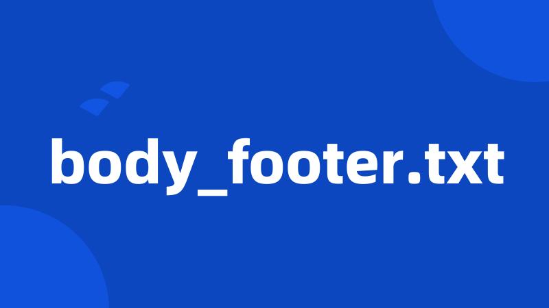 body_footer.txt