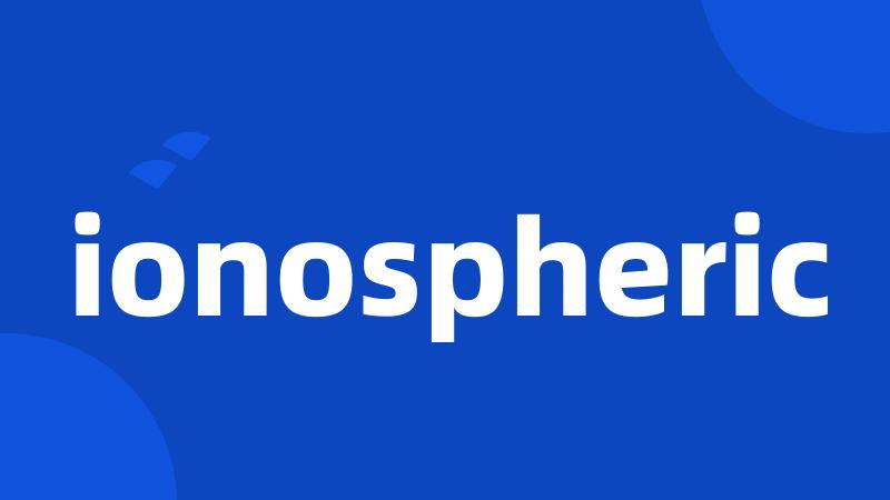 ionospheric