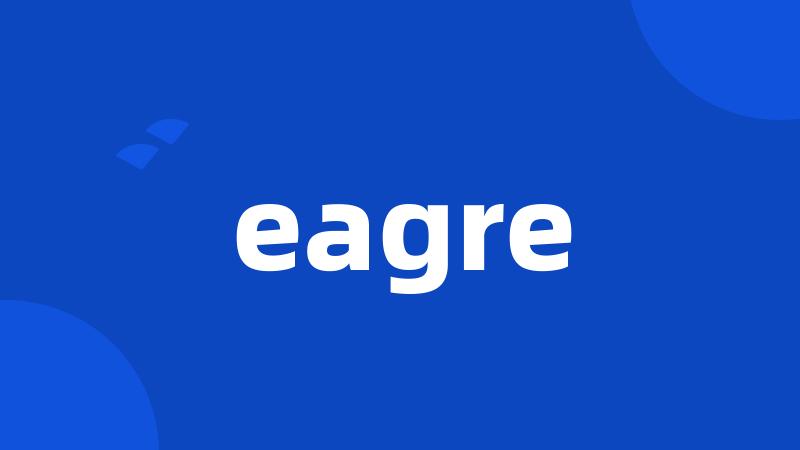 eagre