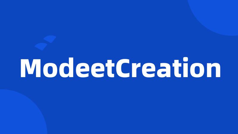 ModeetCreation