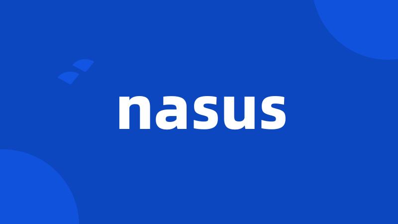 nasus