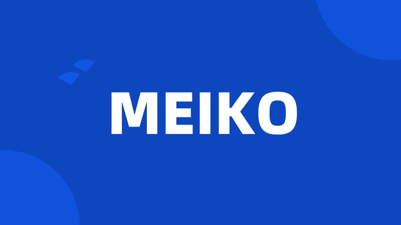 MEIKO