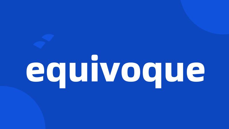 equivoque