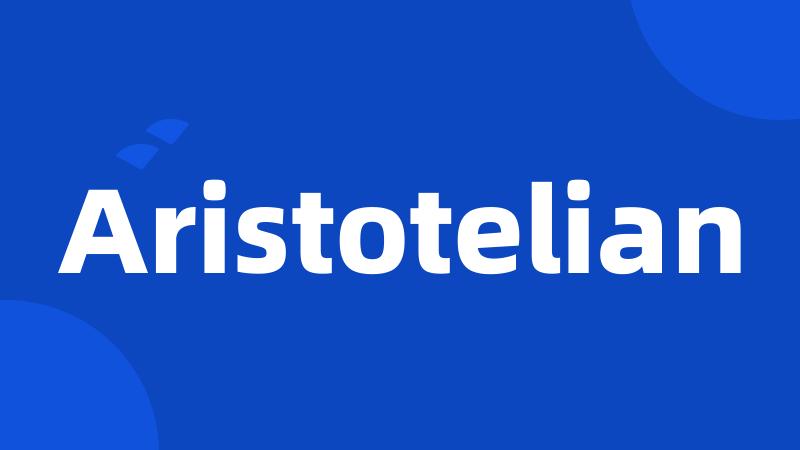 Aristotelian