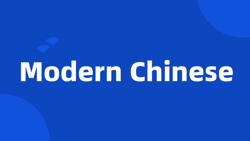 Modern Chinese