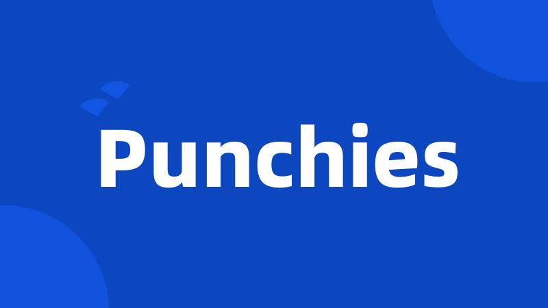 Punchies