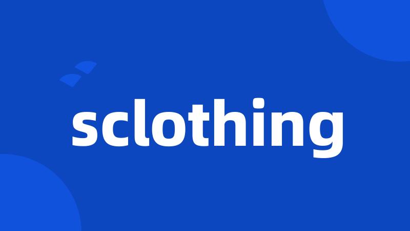sclothing