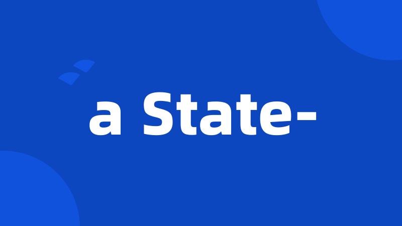 a State-