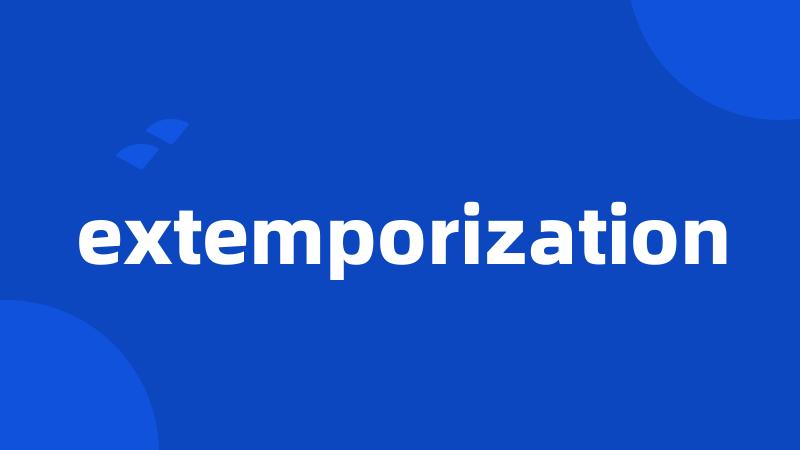 extemporization