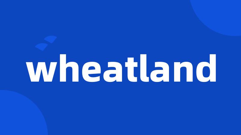 wheatland