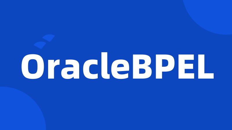 OracleBPEL