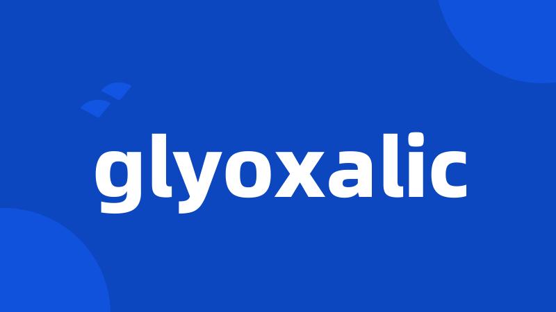 glyoxalic