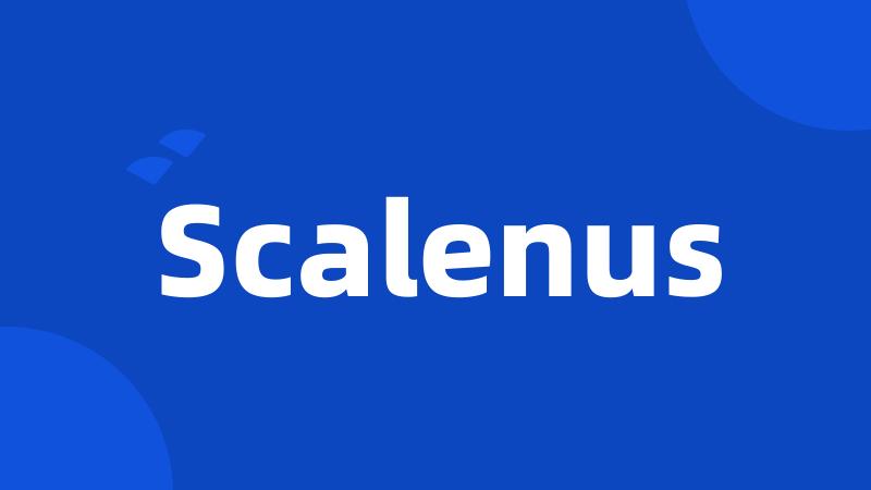 Scalenus