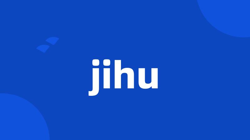 jihu