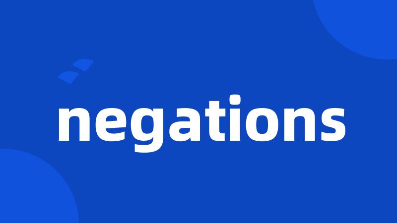 negations