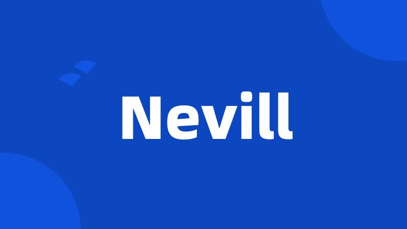 Nevill