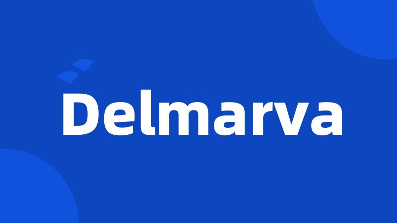 Delmarva