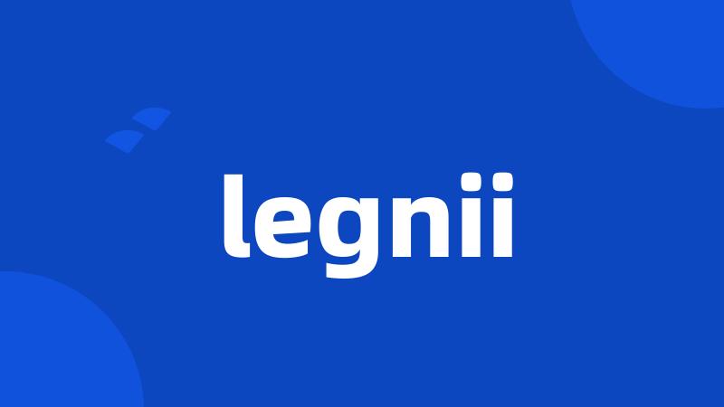 legnii