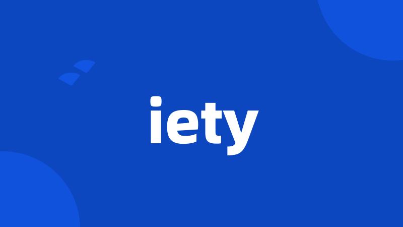 iety