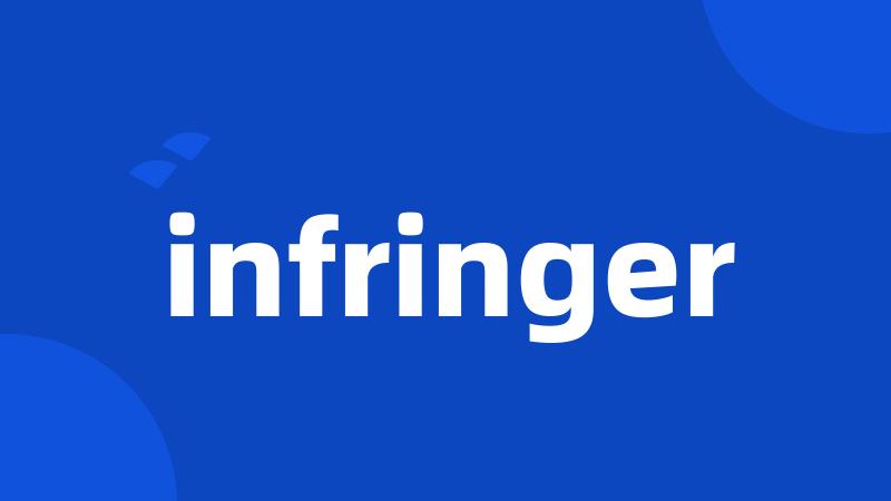 infringer