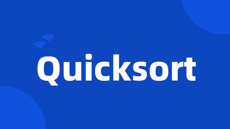 Quicksort