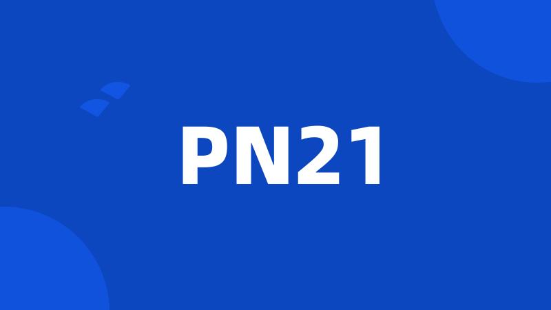 PN21