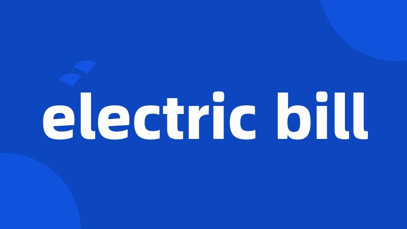 electric bill