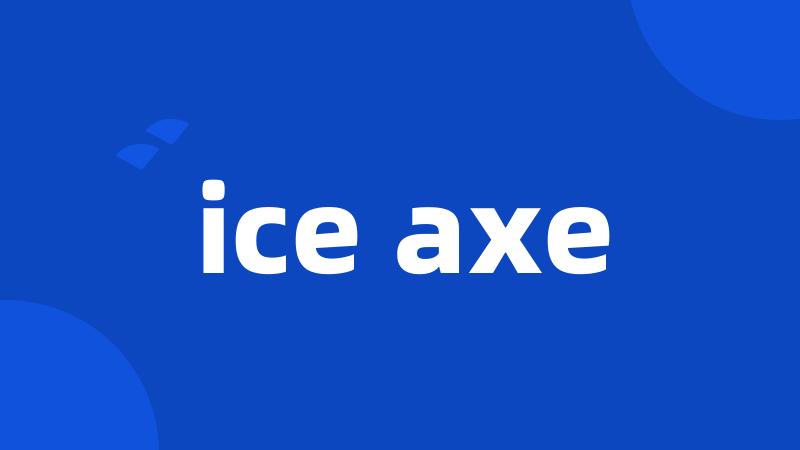 ice axe