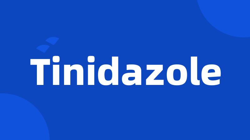 Tinidazole