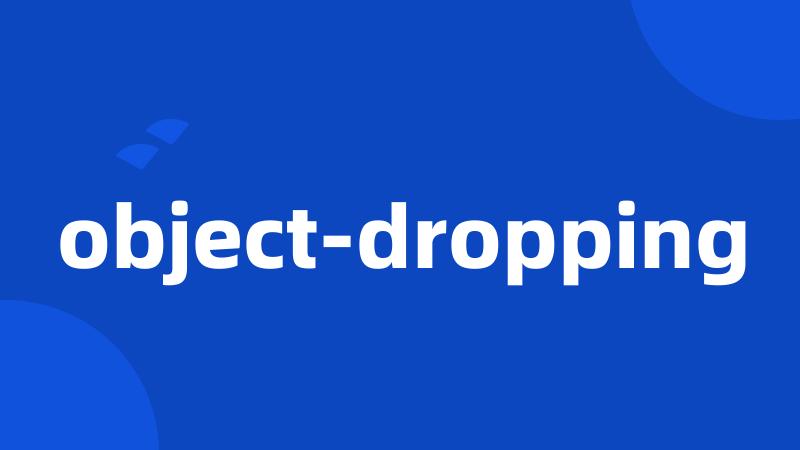 object-dropping