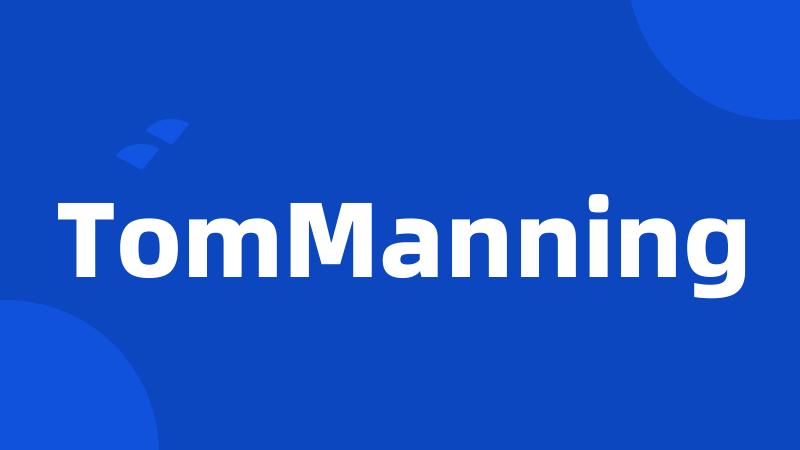 TomManning