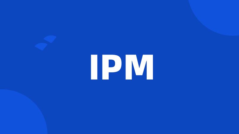 IPM