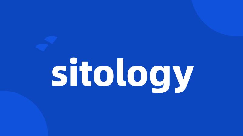 sitology