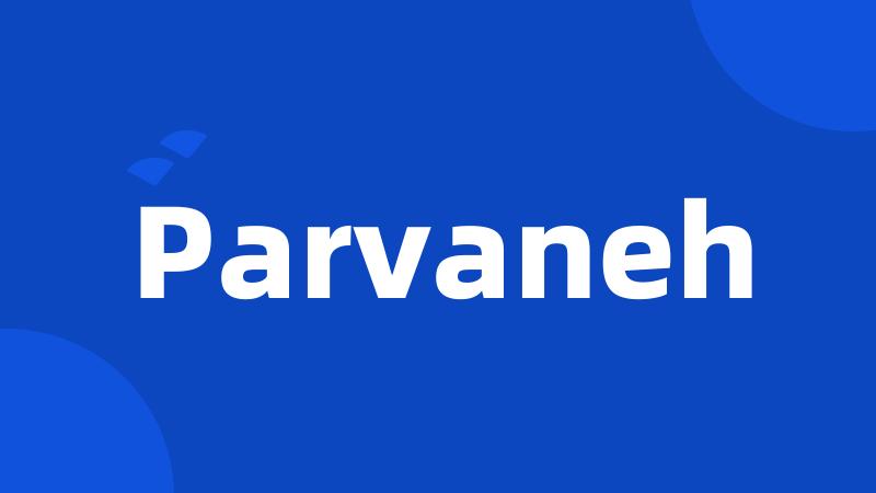 Parvaneh