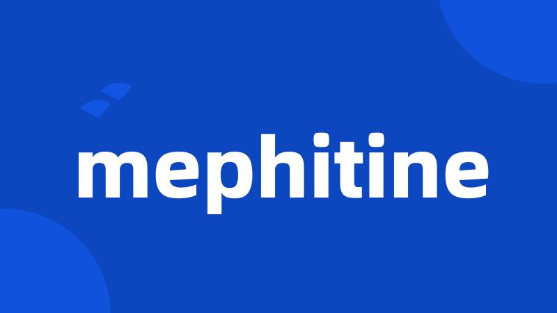 mephitine