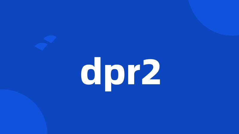 dpr2