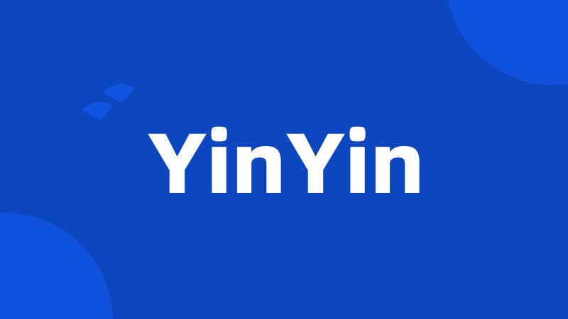 YinYin