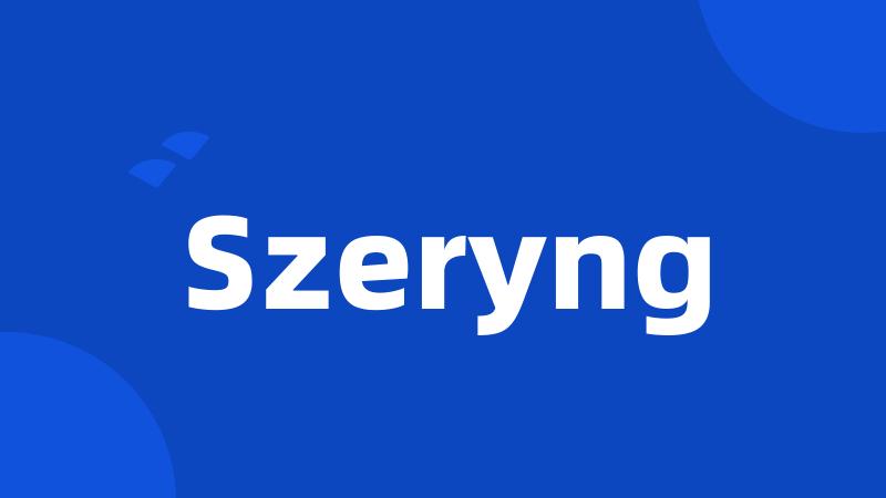 Szeryng