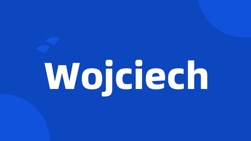 Wojciech