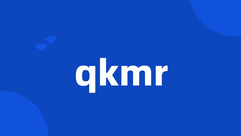 qkmr