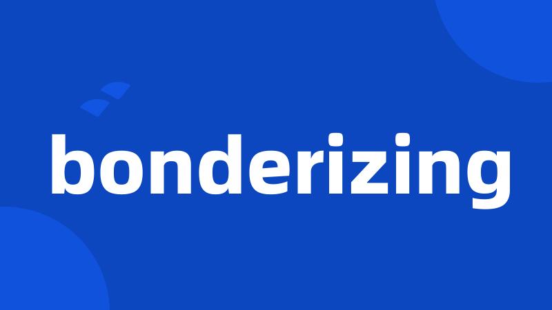 bonderizing