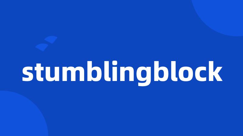 stumblingblock