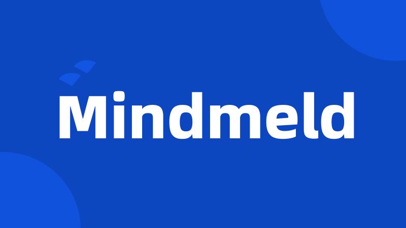 Mindmeld