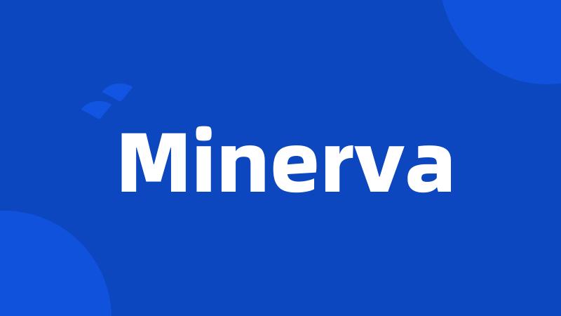 Minerva